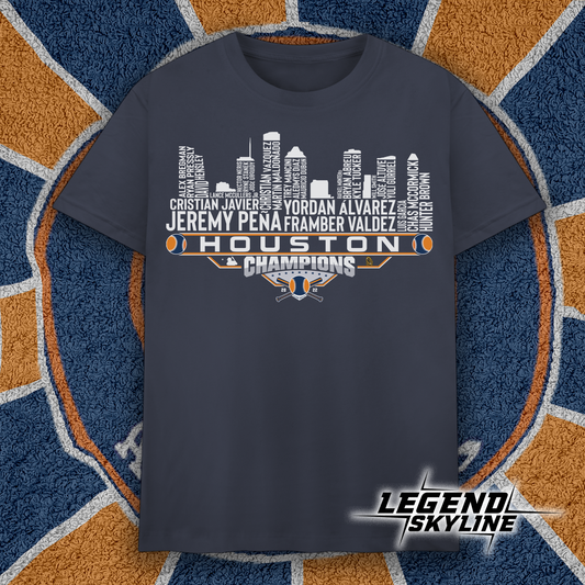 Houston Dream Team Baseball Champions 2022, Houston City Skyline Shirt