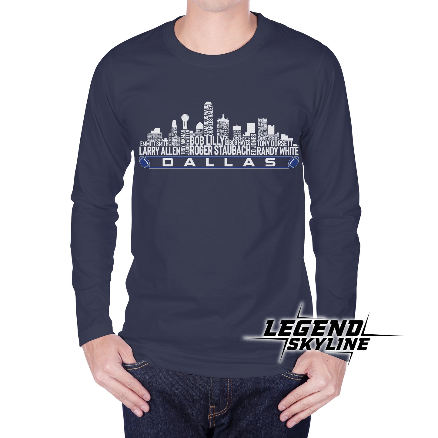 Dallas Football Greatest Of All Time Team Legend Dallas City Skyline Shirt