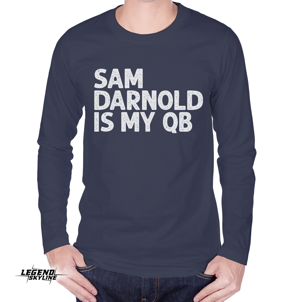 Sam Darnold Is My QB Football Shirt