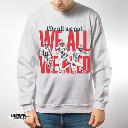 New England Football – We All We Got We All We Need Shirt
