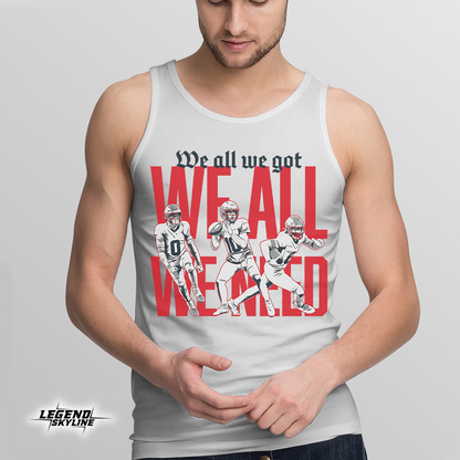 New England Football – We All We Got We All We Need Shirt